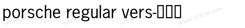 porsche regular vers字体转换 porsche regular vers字体转换